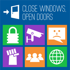 close windows, open doors